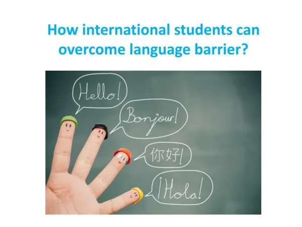 How international students can overcome language barrier?