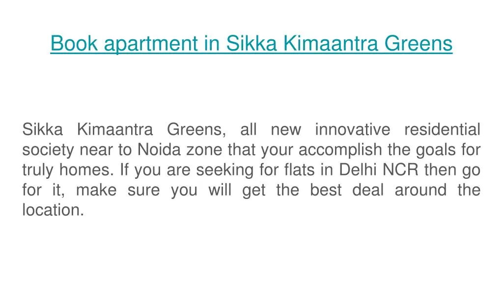 book apartment in sikka kimaantra greens