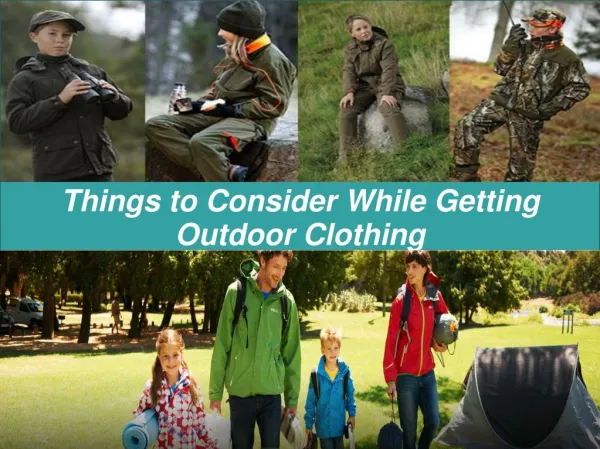 Things to Consider While Getting Outdoor Clothing