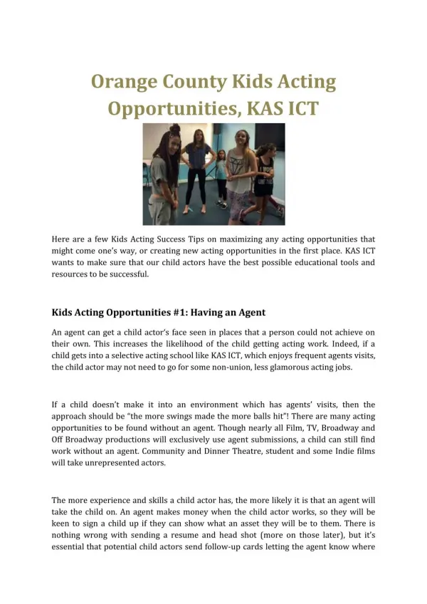 Orange County Kids Acting Opportunities, KAS ICT