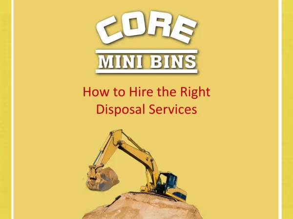 How to Hire the Right Disposal Services
