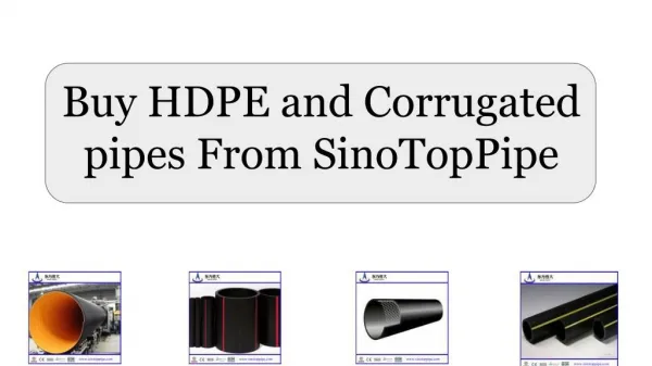 Buy HDPE and Corrugated pipes From SinoTopPipe
