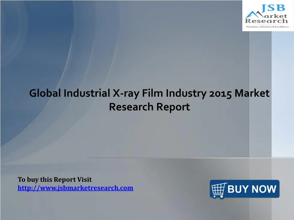 global industrial x ray film industry 2015 market research report