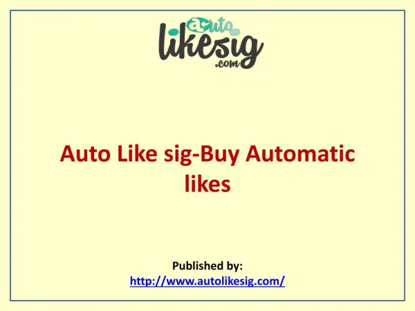 Auto Likesig-Buy Automatic likes