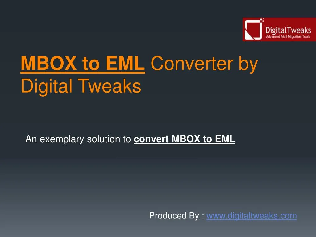 mbox to eml converter by digital tweaks