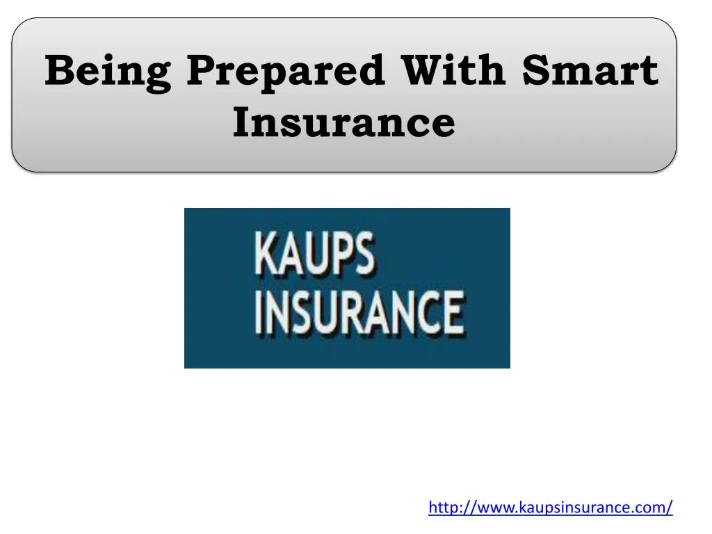 being prepared with smart insurance