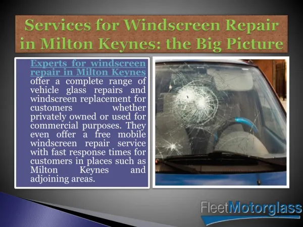 Services for Windscreen Repair in Milton Keynes: the Big Picture