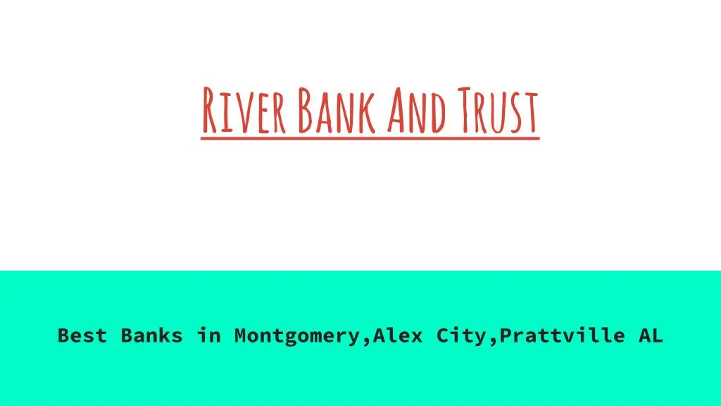 river bank and trust