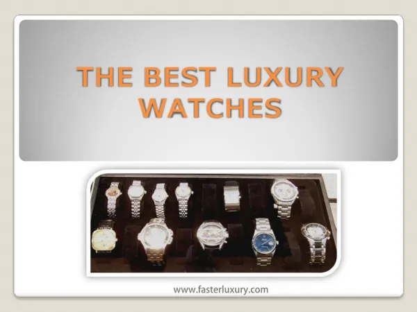 The best Fasterluxury watches