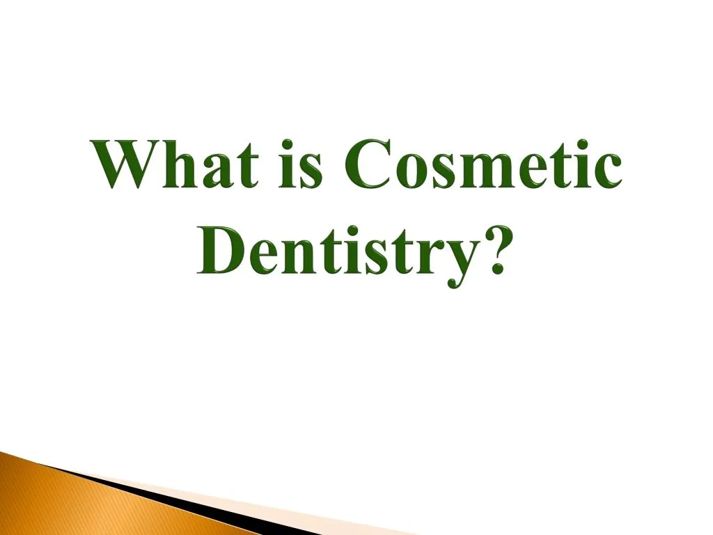 what is cosmetic dentistry