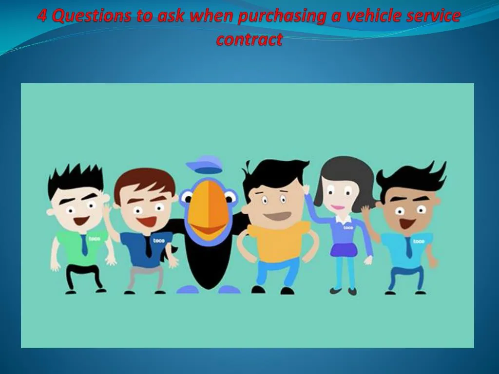 4 questions to ask when purchasing a vehicle service contract