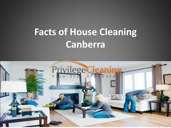 Facts of House Cleaning Canberra