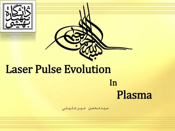 Laser Pulse Evolution In Plasma