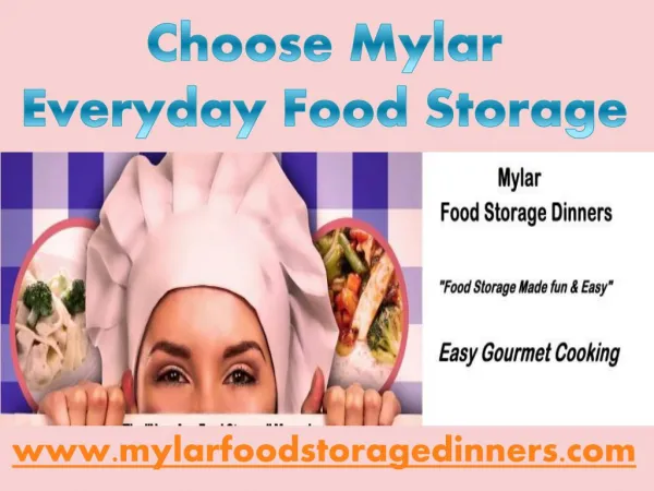 Choose Mylar everyday food Storage