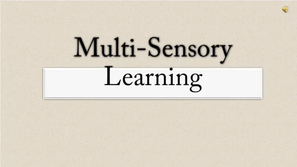 Multi-sensory Learning