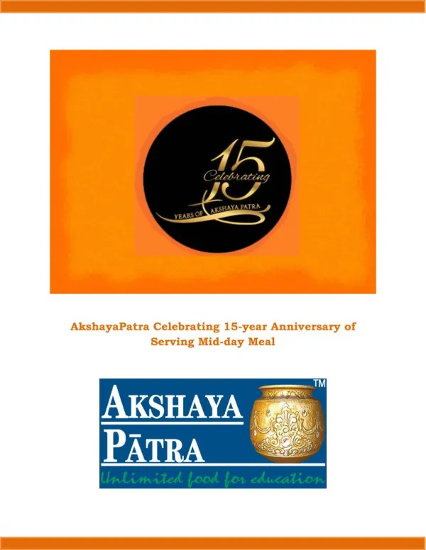 Akshaya Patra Celebrating 15-year Anniversary of Serving Mid-day Meal