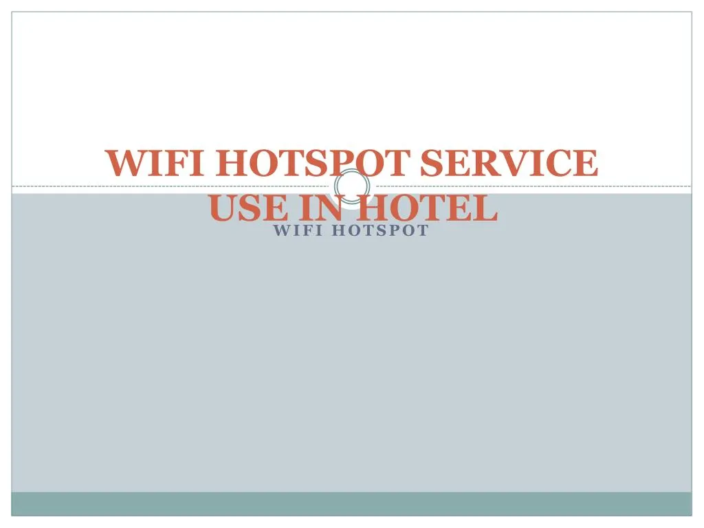 wifi hotspot service use in hotel