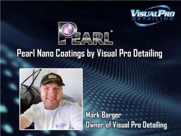 Pearl Nano Coating By Visual Pro Detailing
