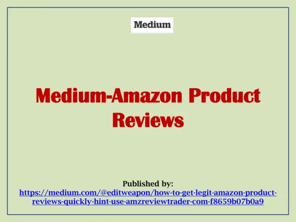 Medium-Amazon Product Reviews