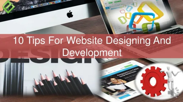 10 Tips For Website Designing And Development