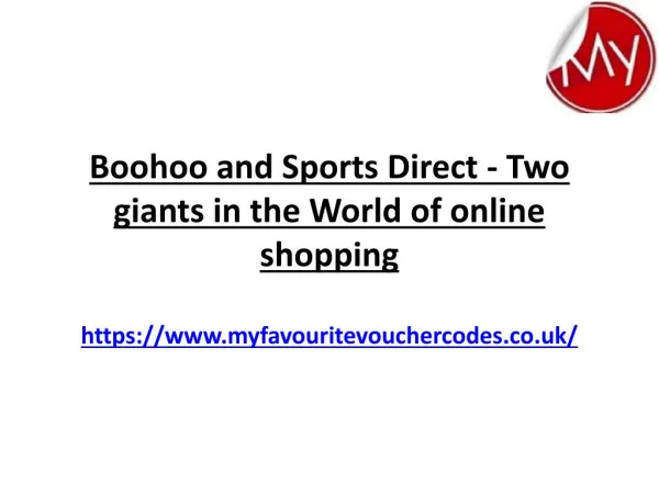 Boohoo and Sports Direct - Two giants in the World of online shopping