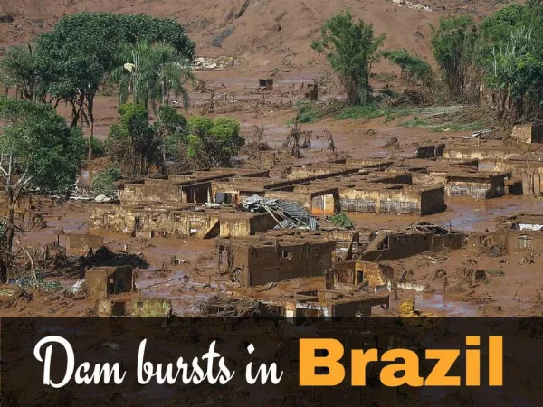 Dam bursts in Brazil