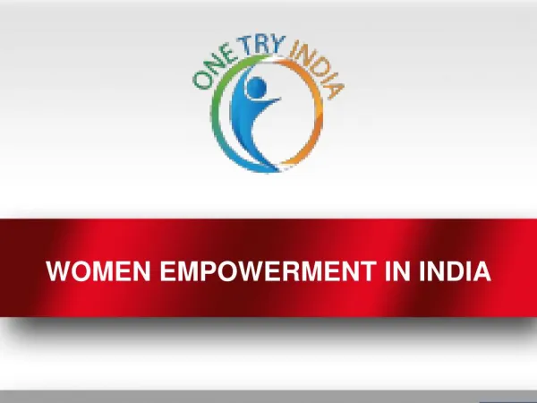 Woment Empowerment In India -One Try India Trust