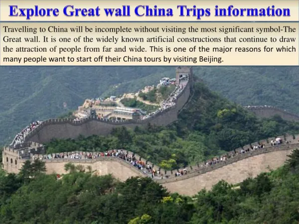 Explore Great wall China Trips information