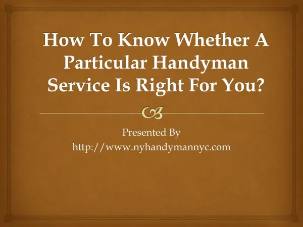 How To Know Whether A Particular Handyman Service Is Right For You?