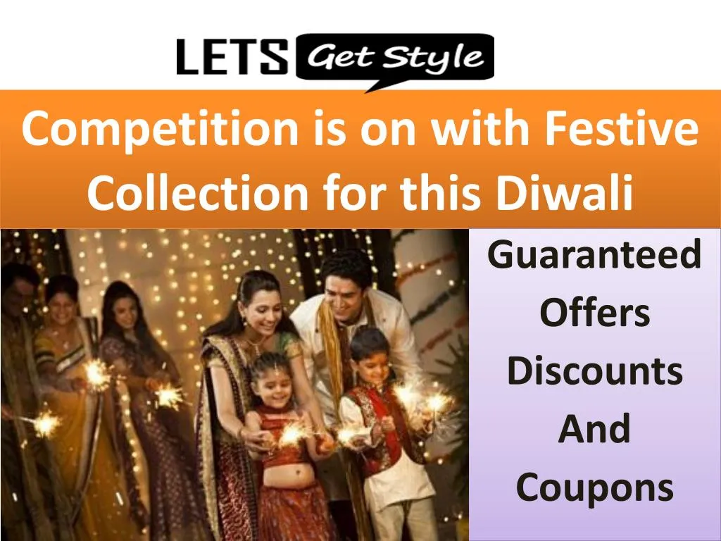 competition is on with festive collection for this diwali