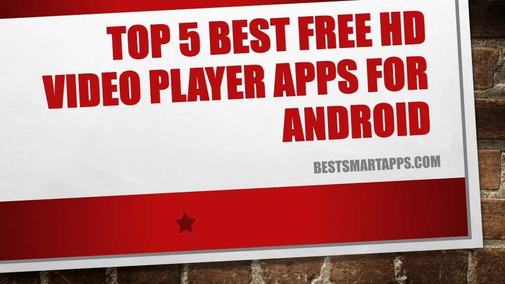 top 5 best free hd video player apps for android