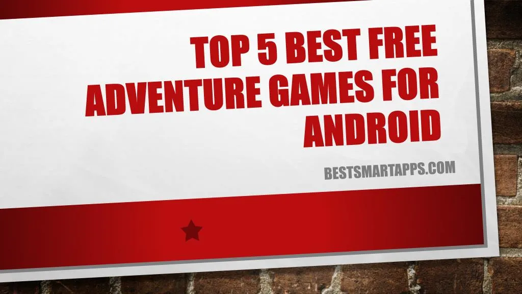 top 5 best free adventure games for android