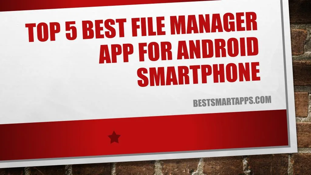 top 5 best file manager app for android smartphone