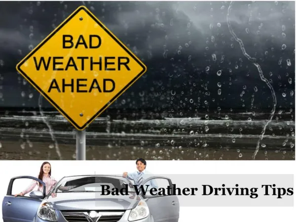 Bad Weather Driving Tips