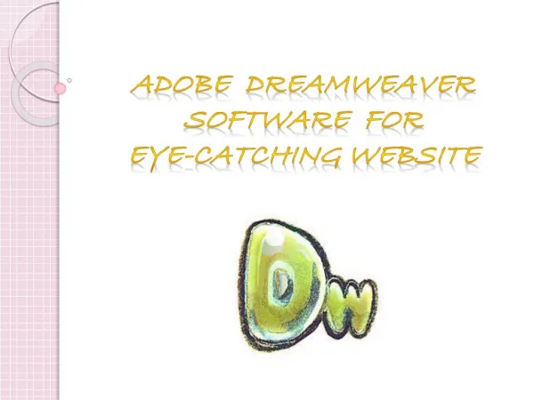 Adobe Dreamweaver Software for Eye-Catching Website