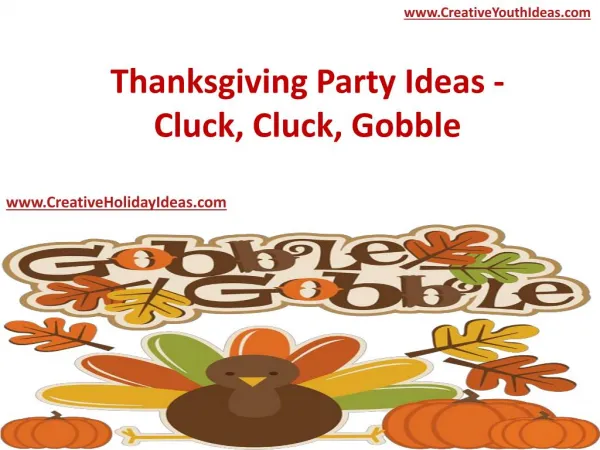 Thanksgiving Party Ideas - Cluck, Cluck, Gobble