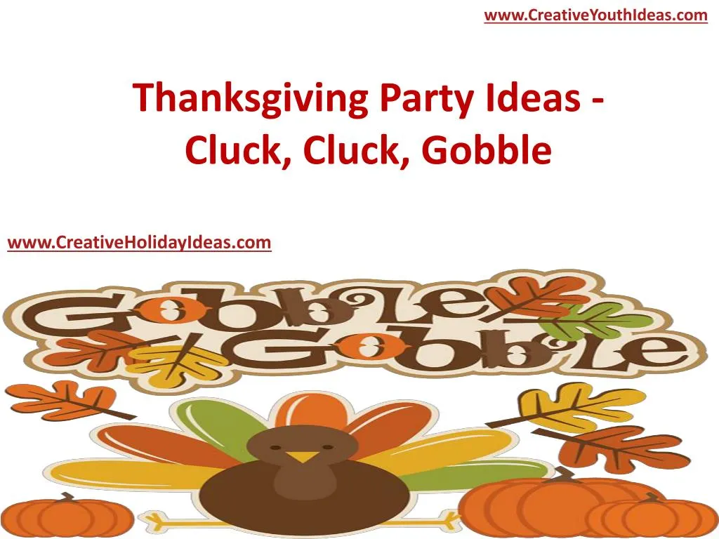 thanksgiving party ideas cluck cluck gobble