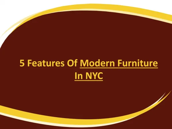 5 Features Of Modern Furniture In NYC