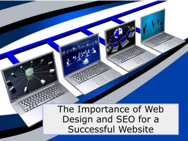 The Importance of Web Design and SEO for a Successful Website
