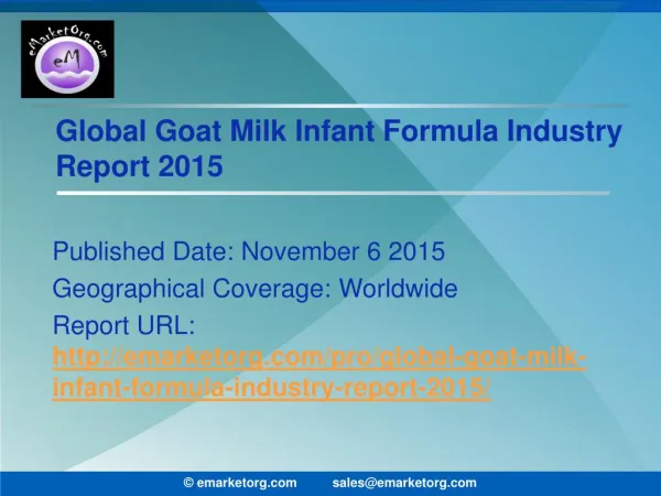 Goat Milk Infant Formula Market Well Conferred Development Policies and Manufacturing Processes Report