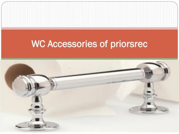 WC Accessories of priorsrec