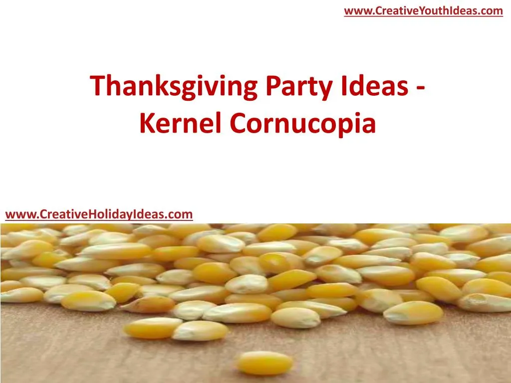 thanksgiving party ideas kernel cornucopia