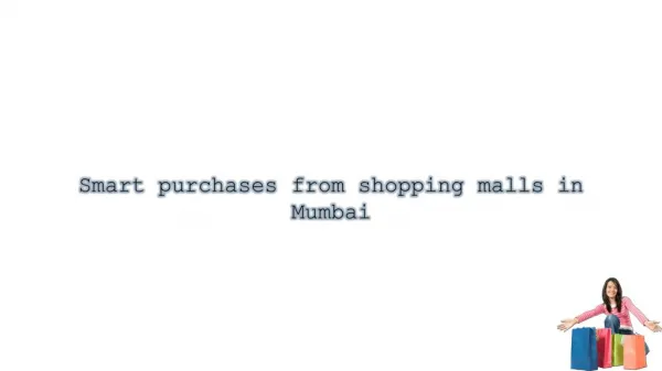 Smart purchases from shopping malls in Mumbai
