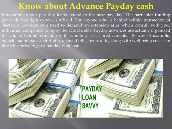 Know about Advance Payday cash