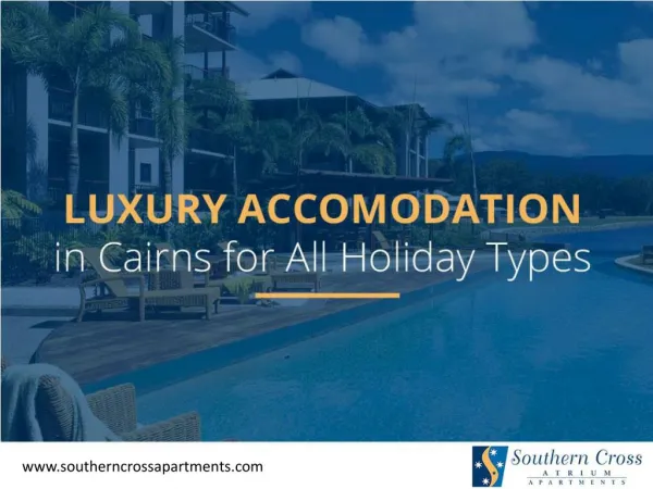 Find the Best and Luxury Holiday Resorts in Cairns