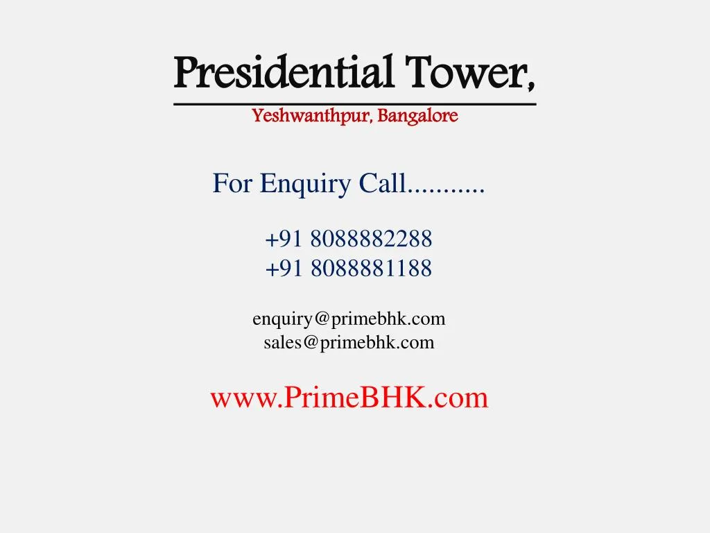 presidential tower yeshwanthpur bangalore