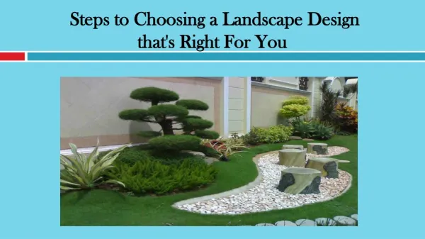 Steps to Choosing a Landscape Design that's Right For You