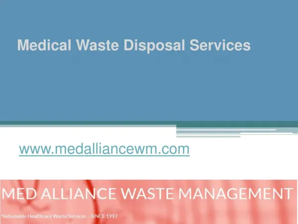 Medical Waste Disposal Services - www.medalliancewm.com