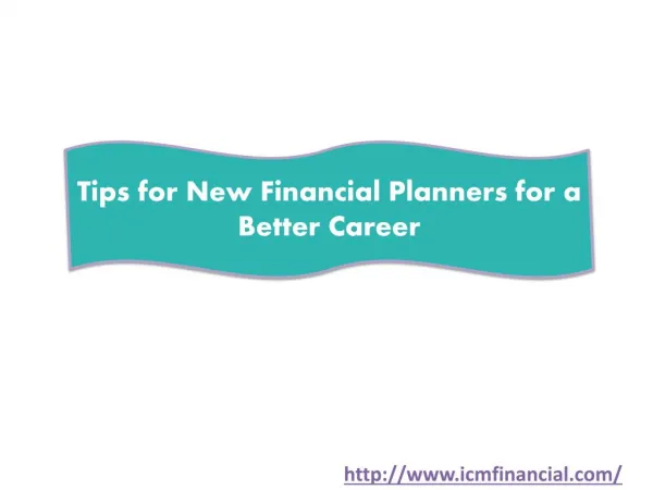 Tips for New Financial Planners for a Better Career
