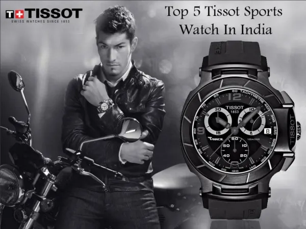 Top 5 Tissot Sports Watch In India